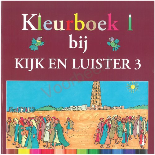 Kleurboek kijk en luister deel 3