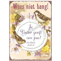 Magneet 5x7 met de tekst: Wees niet bang! Je Vader geeft om jou!