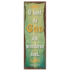 Magneet 5x15 met de tekst: U bent de God Die wonderen doet.