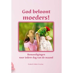 God beloont moeders