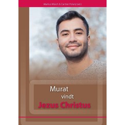 Murat vindt Jezus Christus