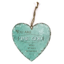 heart-shaped wooden wall sign/hartvormig  houten wandbord met de tekst: You are the God who works...