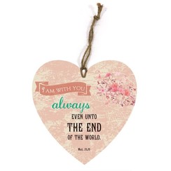 heart-shaped wooden wall sign/hartvormig houten wandbord met de tekst: I am with you always, even...