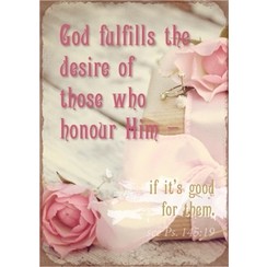 metal fridge magtnet/metalen magneet 5x7 cm. met de tekst: God fulfills the desire of those who....