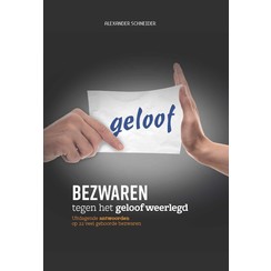 Bezwaren tegen het geloof weerlegd