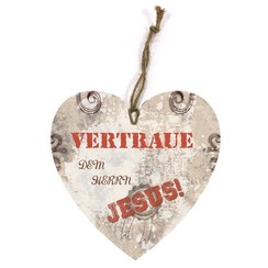 Holtzschild Wandhänger in Herzform/hartvormig wandbord met de tekst:  Vertraue dem Herrn Jesus!