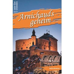Serie Vier vrienden dl. 1: Arnichauds geheim