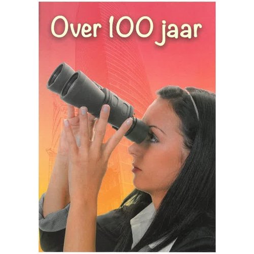 Traktaat: Over 100 jaar...