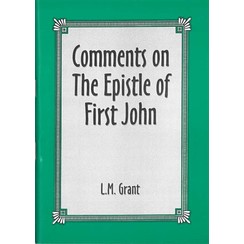Comments on the Epistle of First John.