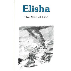Elisha the Man of God.