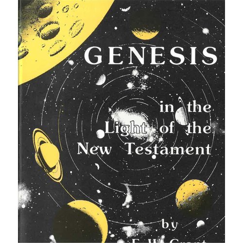 Genesis in the Light of the New Testament.