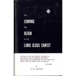 The coming and reign of our Lord Jesus Christ.