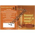 Traktaat: Hoeveel weegt je leven?  ( 1 stuk  = set van 10 dezelfde traktaten)