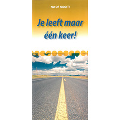 Traktaat: Je leeft maar één keer (1 stuk = set à 10 dezelfde traktaten)