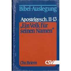 Bibel Auslegung Apostelgeschichte 11 - 13.