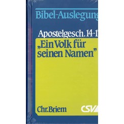 Bibel Auslegung Apostelgeschichte  14-17