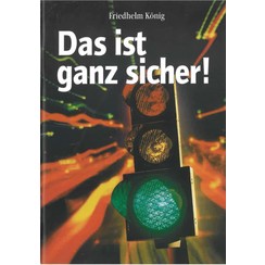 Das ist ganz Sicher.