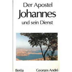 Der Apostel Johannes und sein dienst.