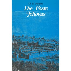 Die Feste Jehovas.