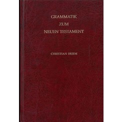 Grammatik zum Neuen Testament.