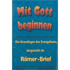 Mit Gott beginnen.