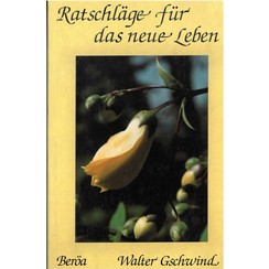 Ratschlage fur das neue Leben.
