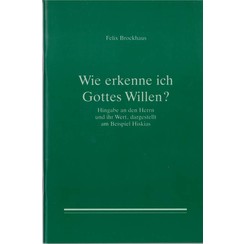 Wie erkenne ich Gottes Willen?