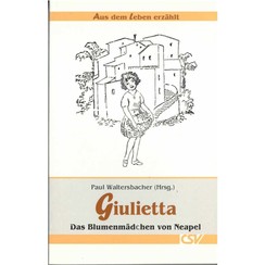 Aus dem Leben erzählt: Giulietta.