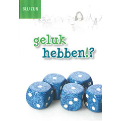 Traktaat: Geluk hebben?!