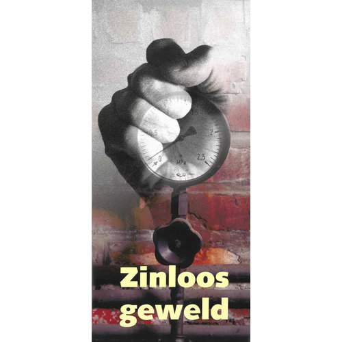 Traktaat: Zinloos geweld  (1 stuk = set à 10 dezelfde traktaten)