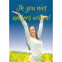 Traktaat: Ik zou niet anders willen! (1 stuk = set à 10 dezelfde traktaten)