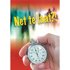 Traktaat: Nét te laat?! (1 stuk = set à 10 dezelfde traktaten)