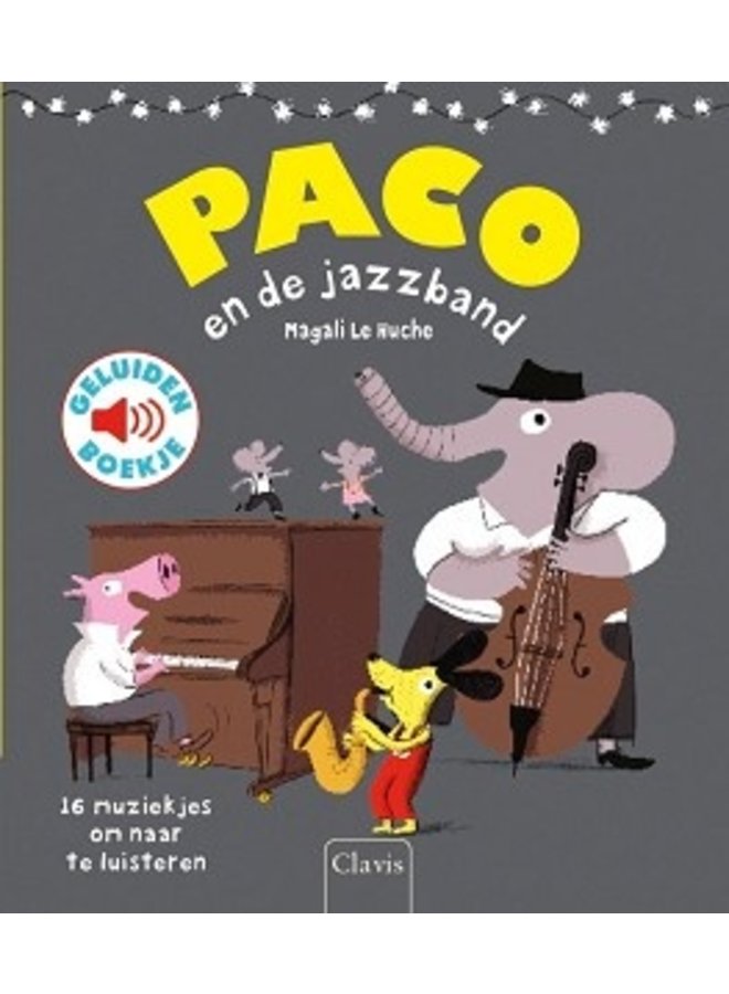 Boeken | paco en de jazzband | geluidenboek | 3+