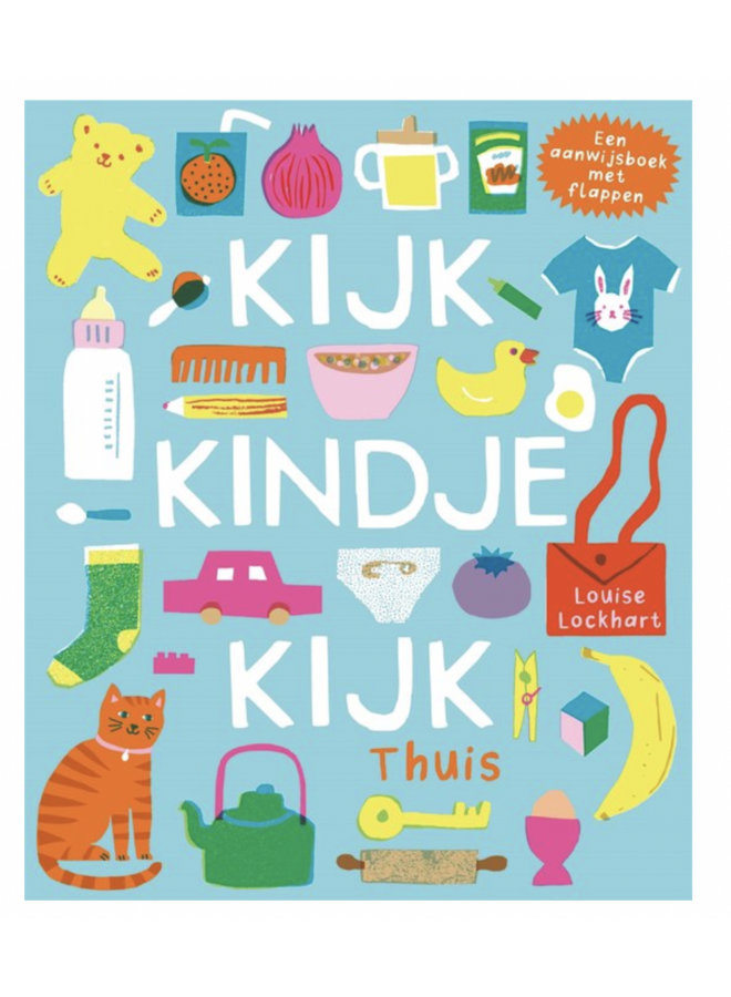 Boeken | kartonboek | kijk, kindje, kijk - thuis