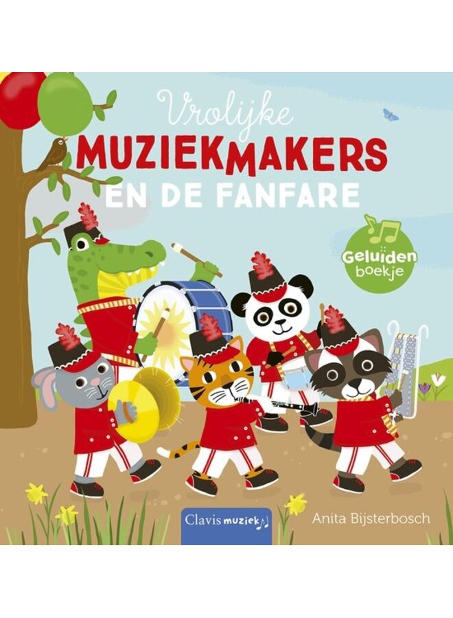Boeken | geluidenboek | vrolijke muziekmakers en de fanfare | 2+