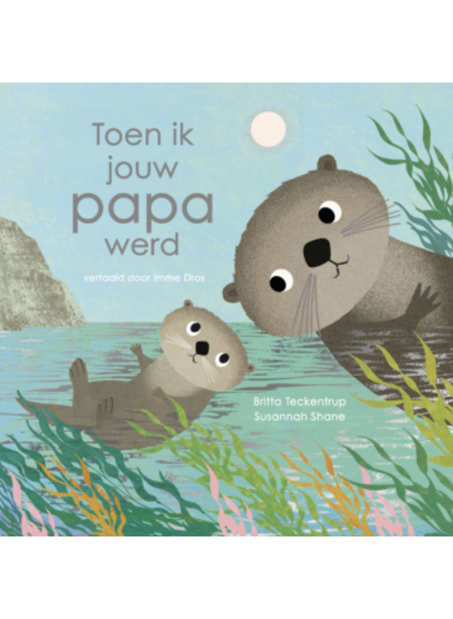 Boeken | toen ik jouw papa werd | 3+