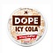 DOPE Icy Cola Strong