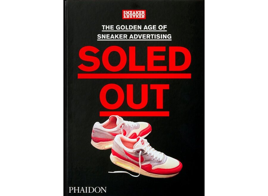 Tafelboek Soled Out : The Golden Age of Sneaker Advertising