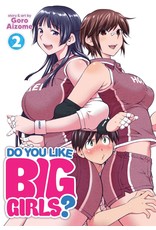 Do You Like Big Girls? 02 (Engelstalig) - Manga