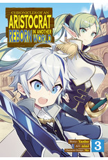 Chronicles of an Aristocrat Reborn in Another World 03 (English) - Manga