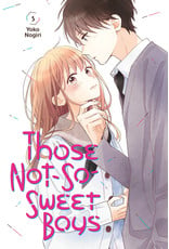Those Not-So-Sweet Boys 05 (English) - Manga