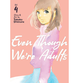 Even Though We're Adults 04 (English) - Manga