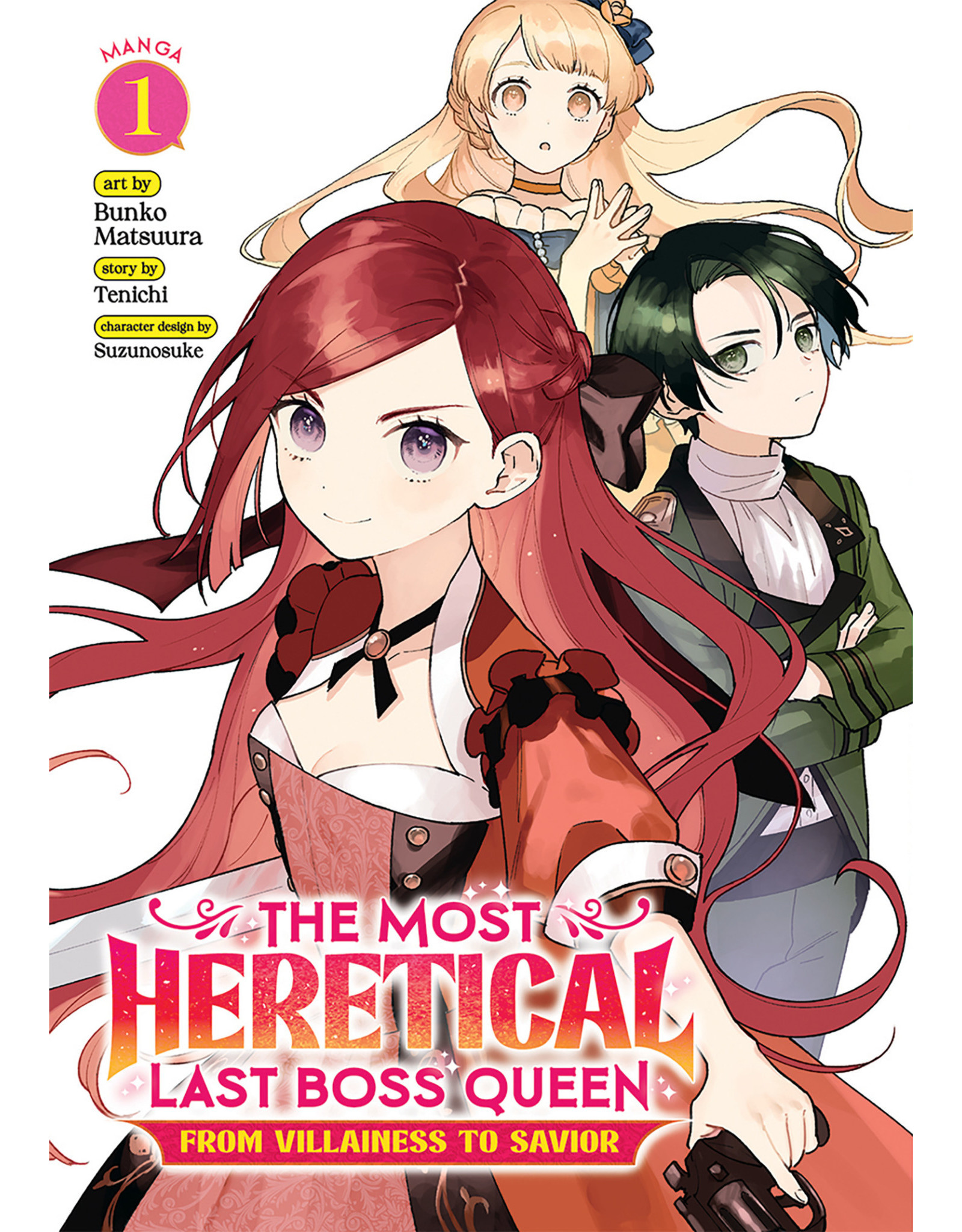 The Most Heretical Last Boss Queen: From Villainess To Savior 01 (English) - Manga