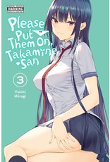 Please Put Them On, Takamine San 03 (Engelstalig) - Manga