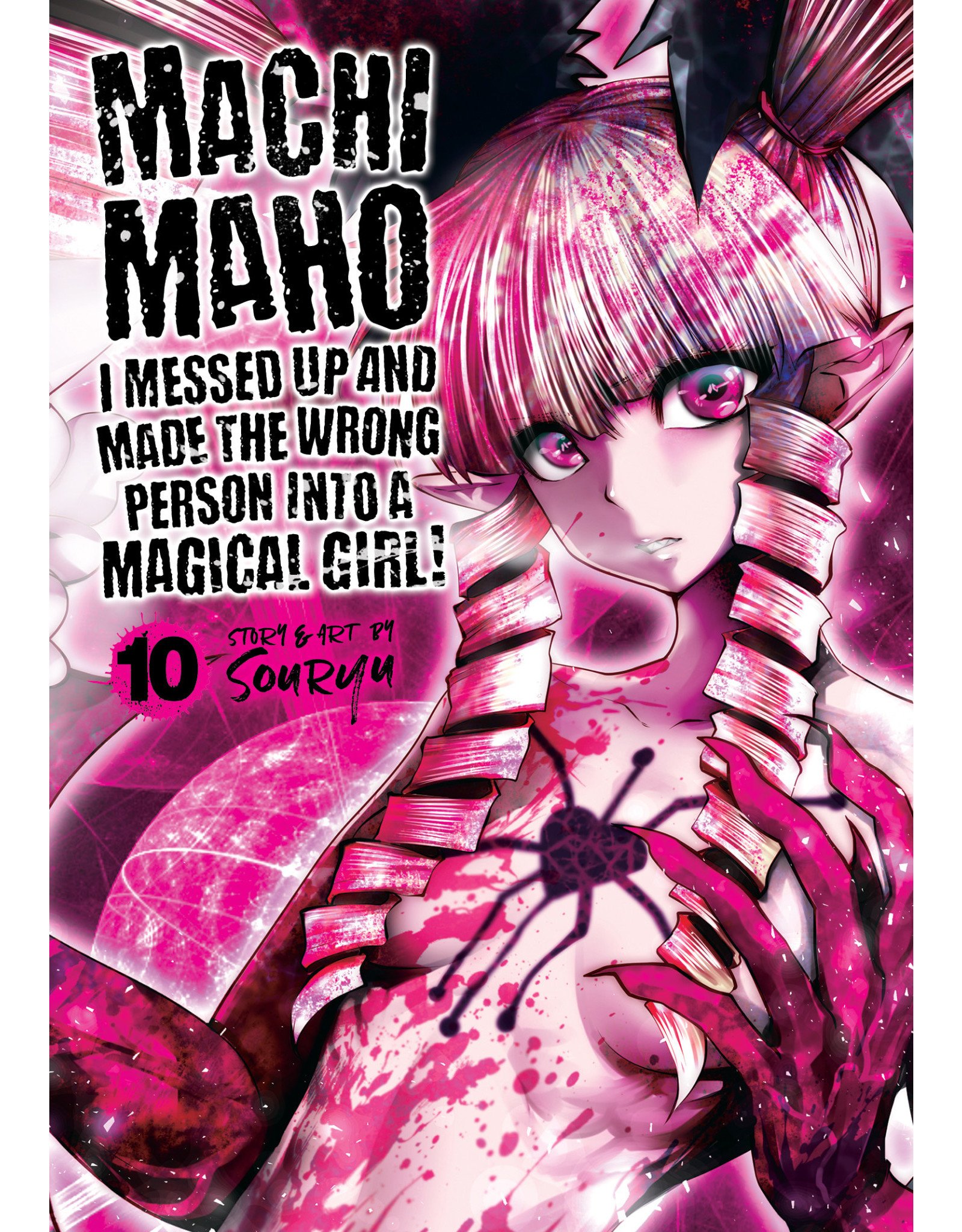 Machi Maho: I Messed Up And Made The Wrong Person Into A Magical Girl! 10 (Engelstalig) - Manga