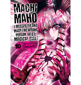 Machi Maho: I Messed Up And Made The Wrong Person Into A Magical Girl! 10 (Engelstalig) - Manga