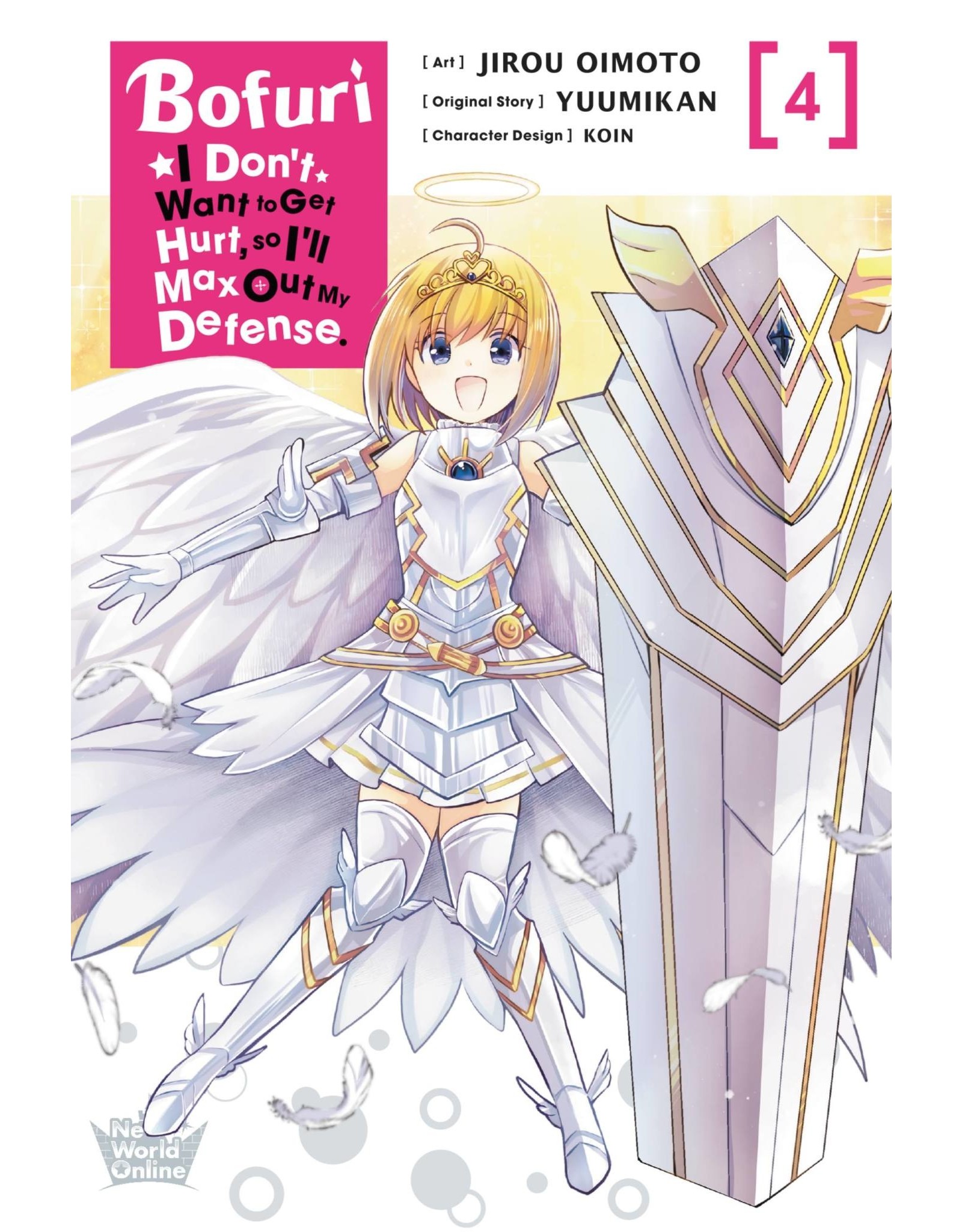 Bofuri: I Don't Want to Get Hurt, so I'll Max Out My Defense 04 (English) - Manga