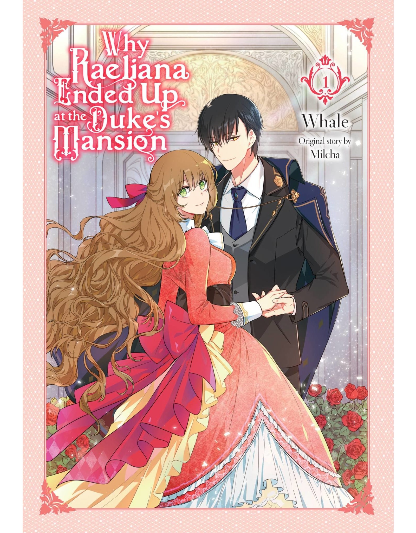 Why Raeliana Ended Up at The Duke's Mansion 01 (Engelstalig) - Manga