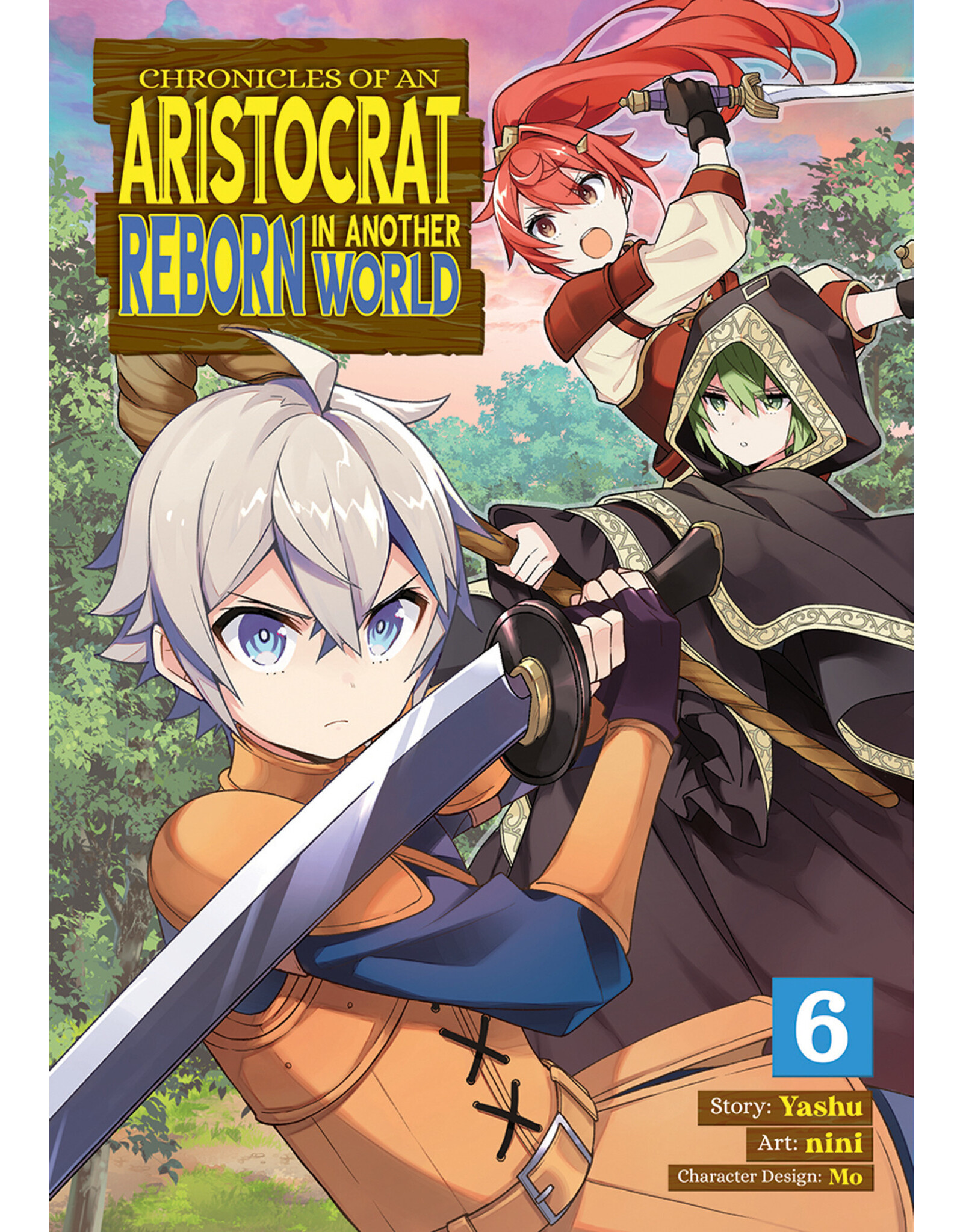 Chronicles of an Aristocrat Reborn in Another World 06 (English) - Manga