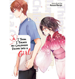 I Think I Turned My Childhood Friend Into a Girl 04 (Engelstalig) - Manga